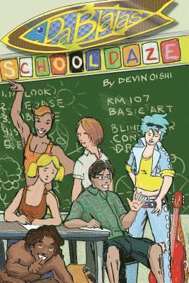 Devin Oishi - Da Blalas: School Daze: My First Year, Häftad