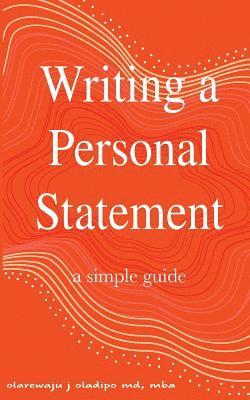 bokomslag Writing A Personal Statement - A Simple Guide