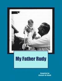 bokomslag My Father Rudy
