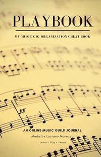 bokomslag Playbook: My Music Gig Organization Cheat Book