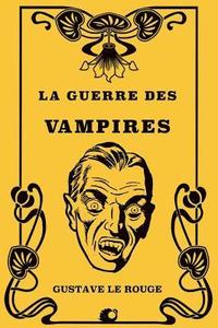 bokomslag La guerre des Vampires