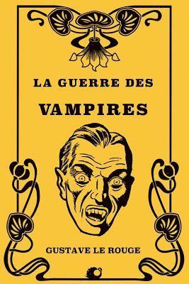 La guerre des Vampires 1