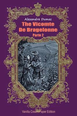 bokomslag The Vicomte De Bragelonne Parte 2