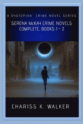 Serena McKay Crime Novels Complete, Books 1-2 1