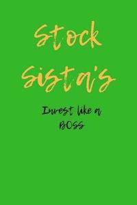 bokomslag Stock Sista's Invest Like a Boss
