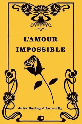 L'Amour impossible 1