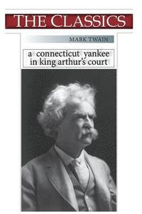 bokomslag Mark Twain, A Connecticut Yankee in King Arthur's Court