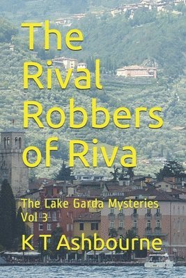 bokomslag The Rival Robbers of Riva