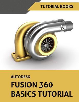 bokomslag Autodesk Fusion 360 Basics Tutorial