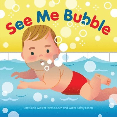 See Me Bubble: Teaching Kids to Love the Water 1