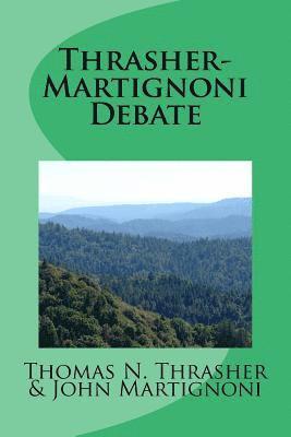 Thrasher-Martignoni Debate: Was Peter the First Pope? 1