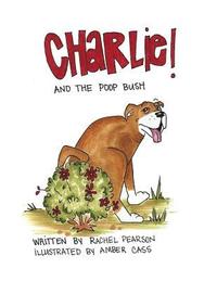 bokomslag Charlie and the Poop Bush