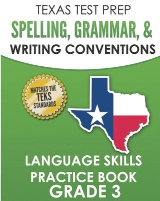 bokomslag TEXAS TEST PREP Spelling, Grammar, and Writing Conventions Grade 3