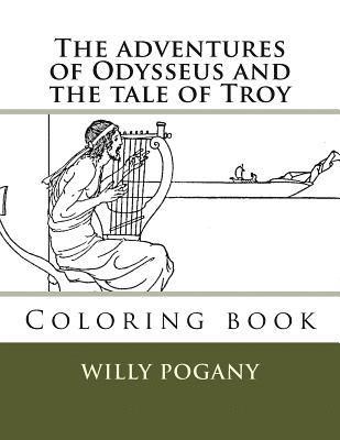 The adventures of Odysseus and the tale of Troy: Coloring book 1