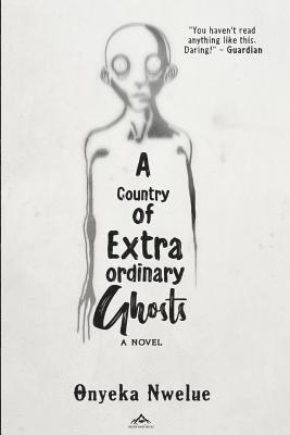 A Country of Extraordinary Ghosts 1