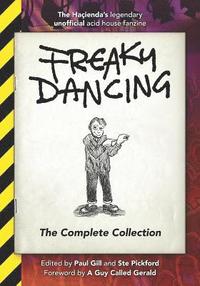 bokomslag Freaky Dancing: The Complete Collection
