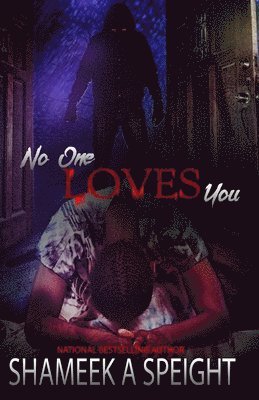 No One Loves You 1