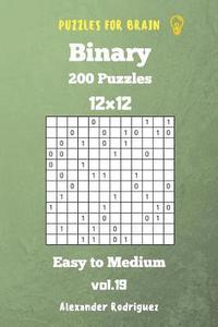 bokomslag Puzzles for Brain Binary- 200 Easy to Medium 12x12 vol. 19