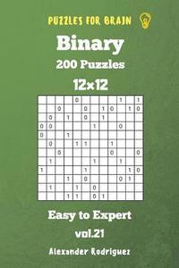 bokomslag Puzzles for Brain Binary- 200 Easy to Expert 12x12 vol. 21