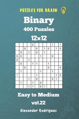 bokomslag Puzzles for Brain Binary- 400 Easy to Medium 12x12 vol. 22