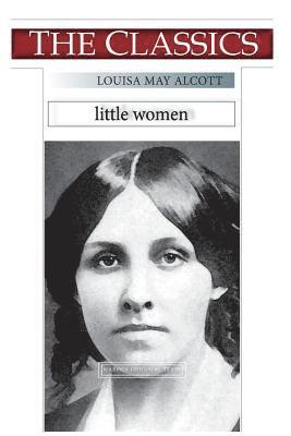 Louisa May Alcott, Narthex - Louisa May Alcott, Little Women, Häftad