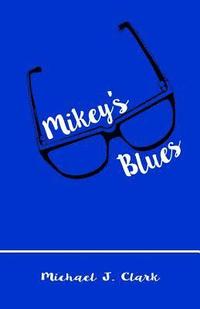 bokomslag Mikey's Blues