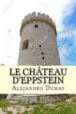 Alejandro Dumas, Damilys Yanez - El Castillo de Eppstein, Häftad