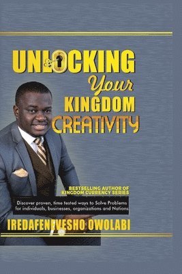 bokomslag Unlocking Your Kingdom Creativity