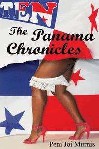 bokomslag Ten: The Panama Chronicles: The Panama Chronicles