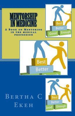 bokomslag Mentorship in Medicine: A Book on Mentoring in the Medical Profession