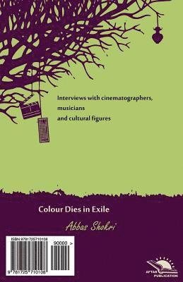 Abbas Shokri - Colour Dies in Exile / Marge Rang Dar Ghorbat: Interview Collection, Häftad