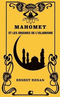 bokomslag Mahomet et les origines de l'islamisme