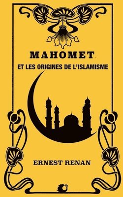 Mahomet et les origines de l'islamisme 1