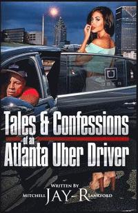 bokomslag Tales & Confessions of an Atlanta Uber Driver