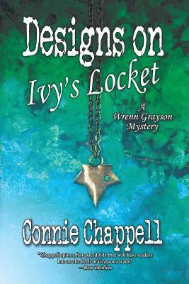 Connie Chappell - Designs on Ivy's Locket, Häftad