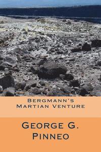 bokomslag Bergmann's Martian Venture