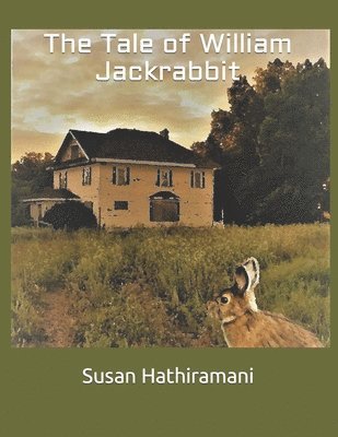 Susan Hathiramani - The Tale of William Jackrabbit, Häftad