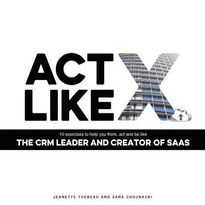 Act Like X: Salesforce Edition 1