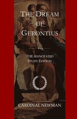 Cby Publishing - The Dream of Gerontius: The Annotated Study Edition, Häftad