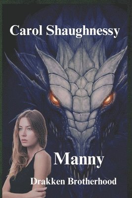 Carol Shaughnessy - Manny, Häftad