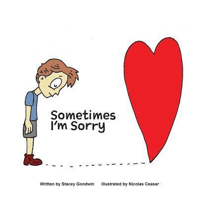 Sometimes I'm Sorry 1