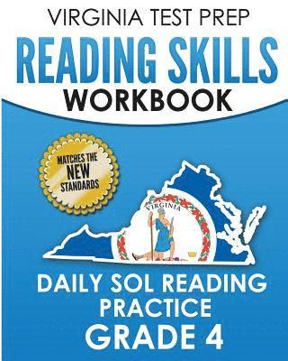 bokomslag VIRGINIA TEST PREP Reading Skills Workbook Daily SOL Reading Practice Grade 4: Preparation for the SOL Reading Tests