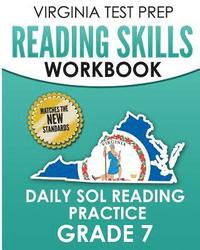 bokomslag VIRGINIA TEST PREP Reading Skills Workbook Daily SOL Reading Practice Grade 7: Preparation for the SOL Reading Tests