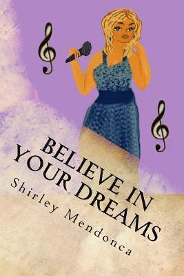 Believe in Your Dreams 1