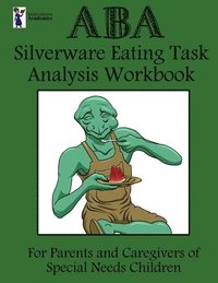 bokomslag ABA Silverware Eating Task Analysis Workbook