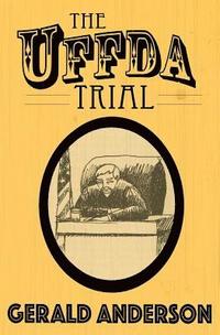 bokomslag The Uffda Trial