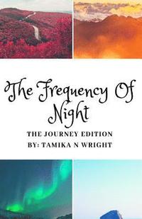 bokomslag The Frequency of Night: The Journey Edition