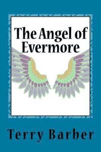bokomslag The Angel of Evermore