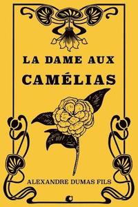 bokomslag La Dame aux Camélias