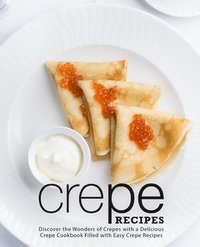 bokomslag Crepe Recipes